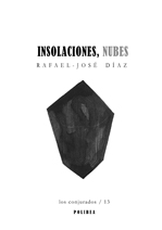 Insolaciones, nubes, de Rafael-José Díaz