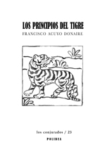 Los principios del tigre, de Francisco Acuyo Donaire