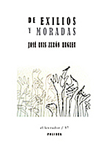 De exilios y moradas, de José Luis Zerón Huguet