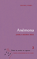 Anémona, de Jamila Medina Ríos