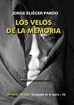 Los velos de la memoria, de Jorge Eliécer Pardo