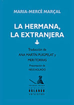 Maria_Mercè Marçal_LA HERMANA LA EXTRANJERA