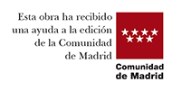 Esta obra ha recibido una ayuda a la edición de la Comunidad de Madrid
