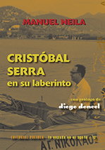 Cristóbal Serra en su laberinto, de Manuel Neila